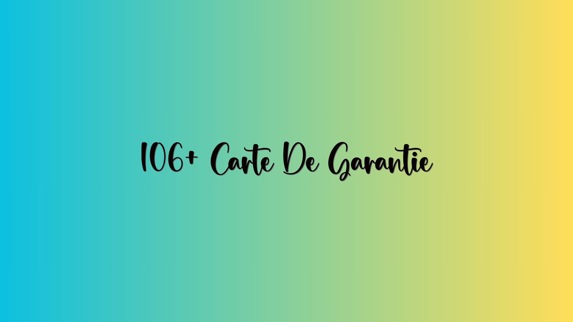 106+ Carte De Garantie