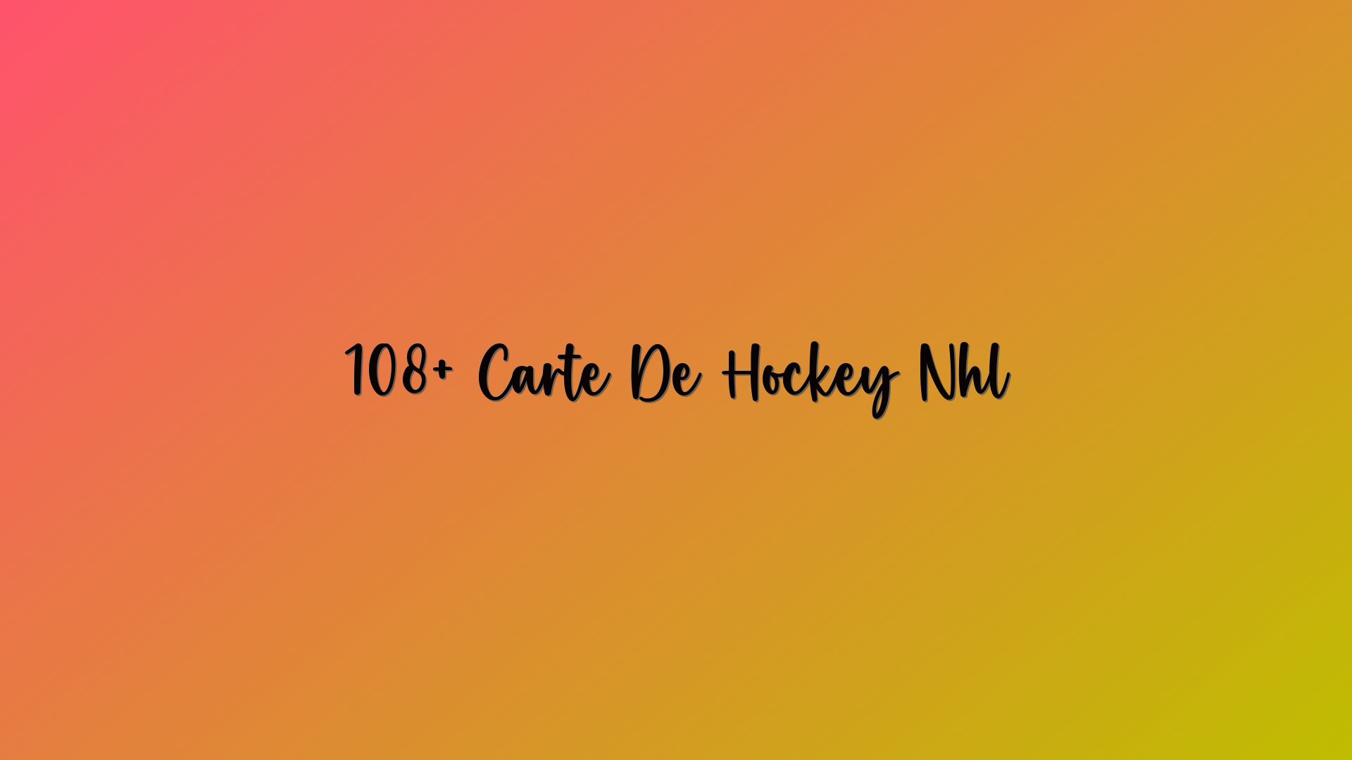 108+ Carte De Hockey Nhl