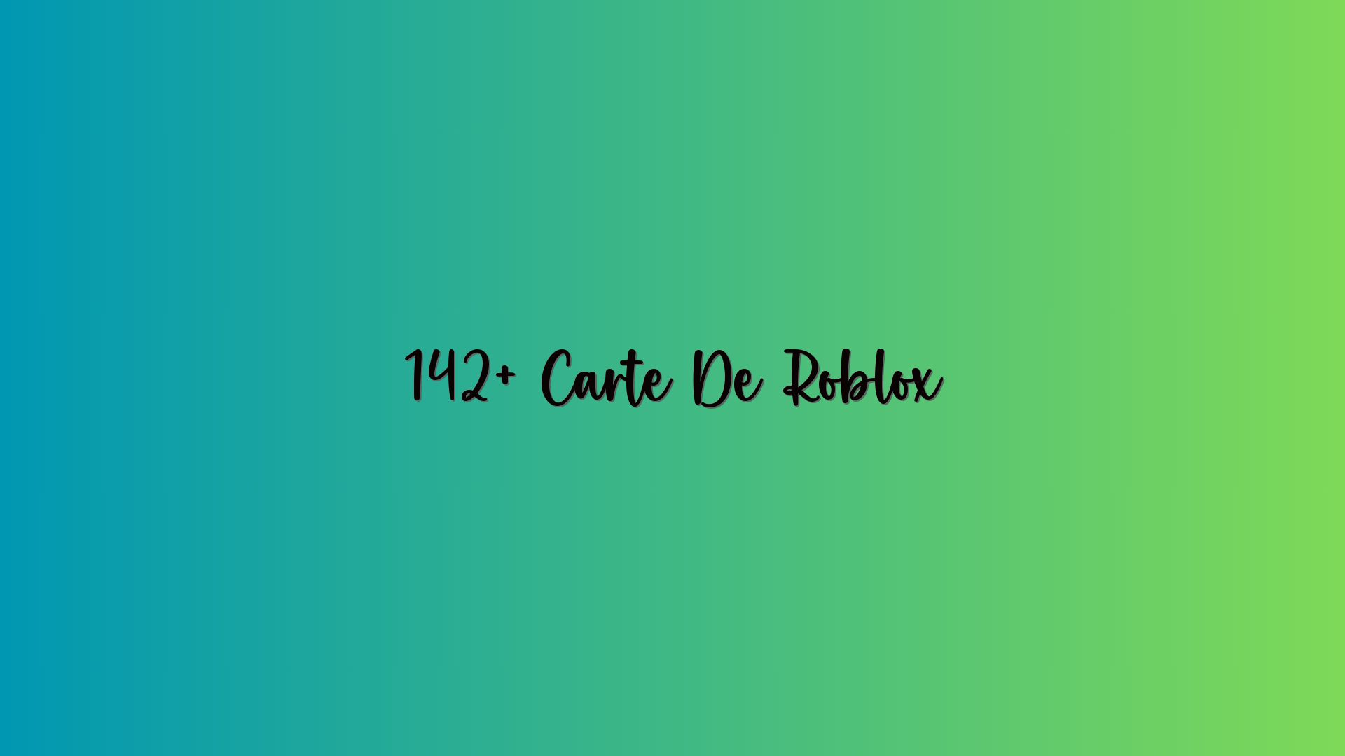 142+ Carte De Roblox
