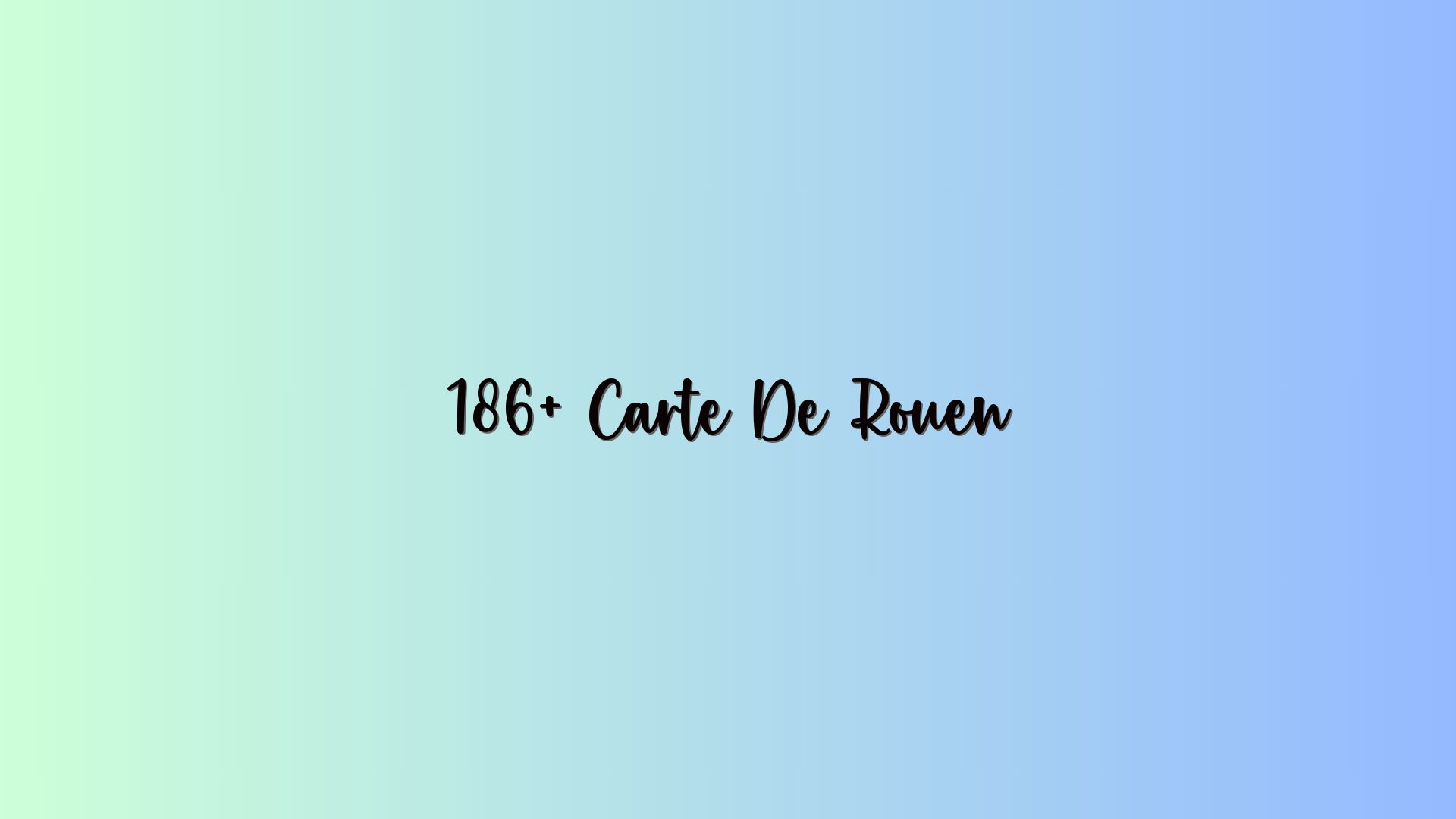 186+ Carte De Rouen