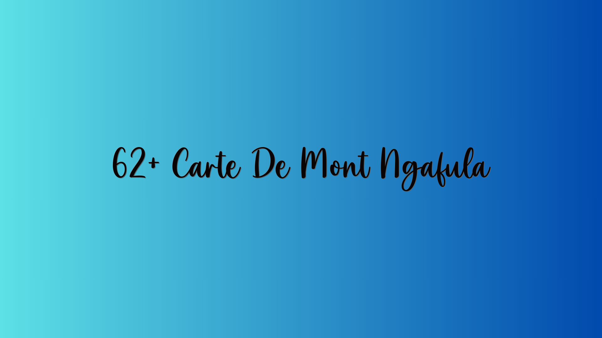 62+ Carte De Mont Ngafula
