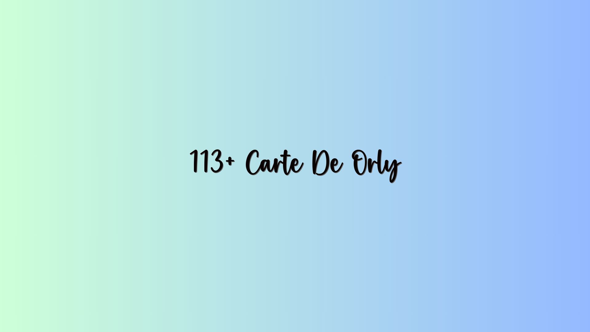 113+ Carte De Orly