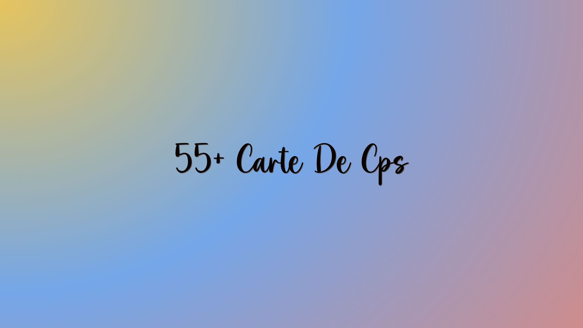 55+ Carte De Cps