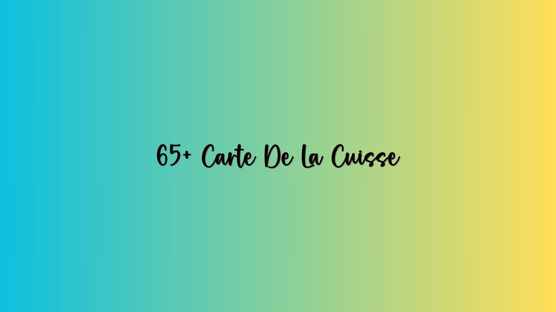 65+ Carte De La Cuisse