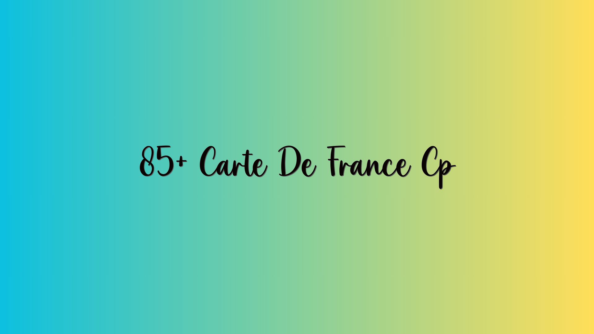 85+ Carte De France Cp