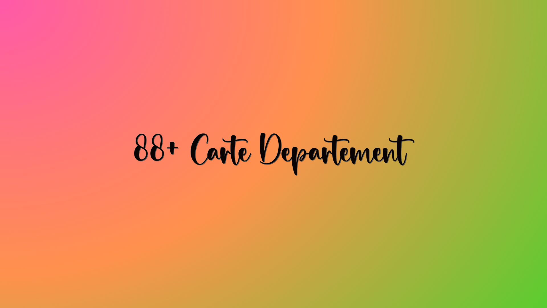 88+ Carte Departement