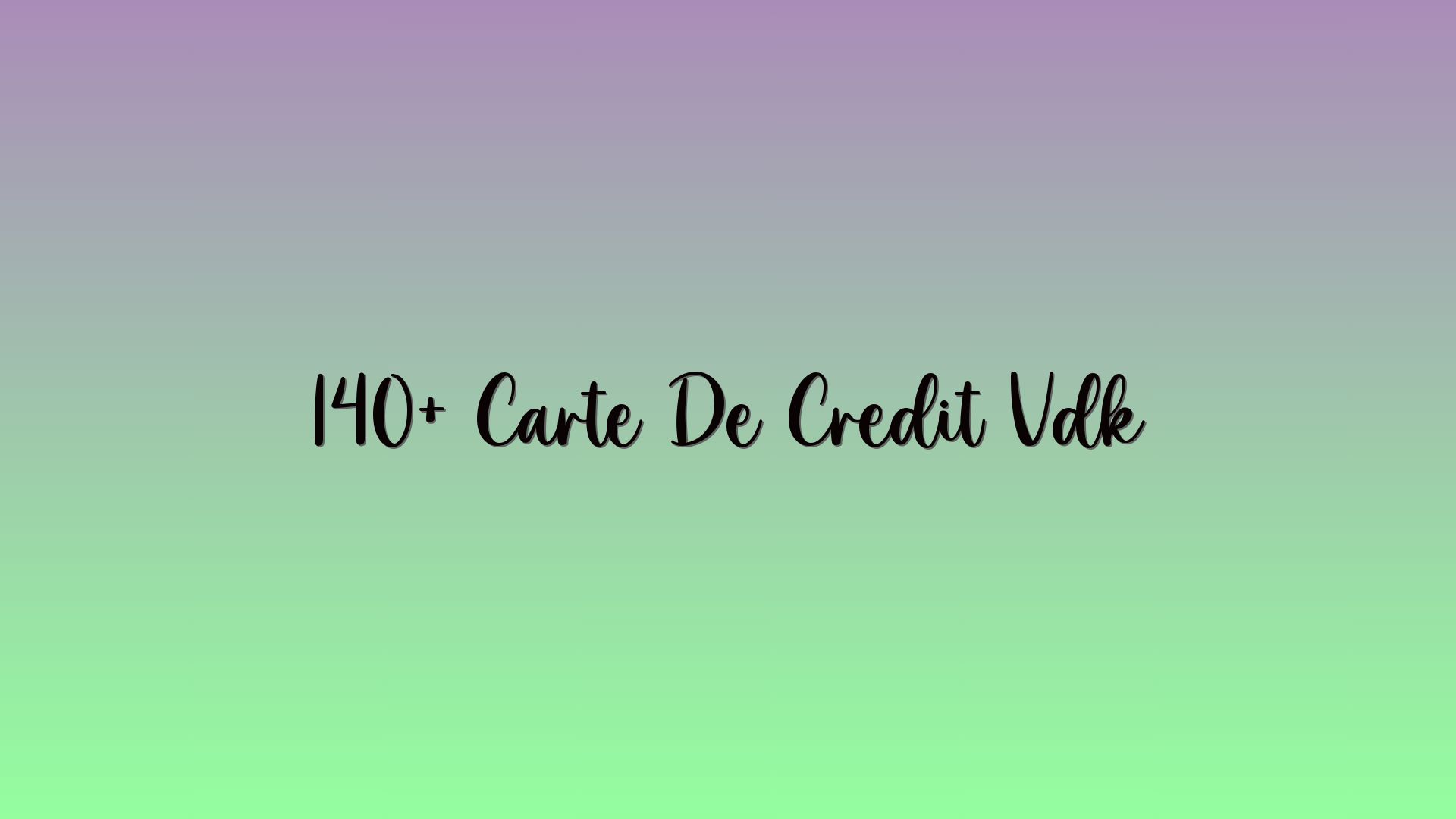 140+ Carte De Crédit Vdk