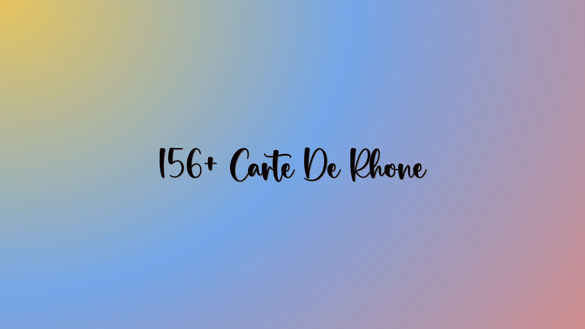 156+ Carte De Rhone