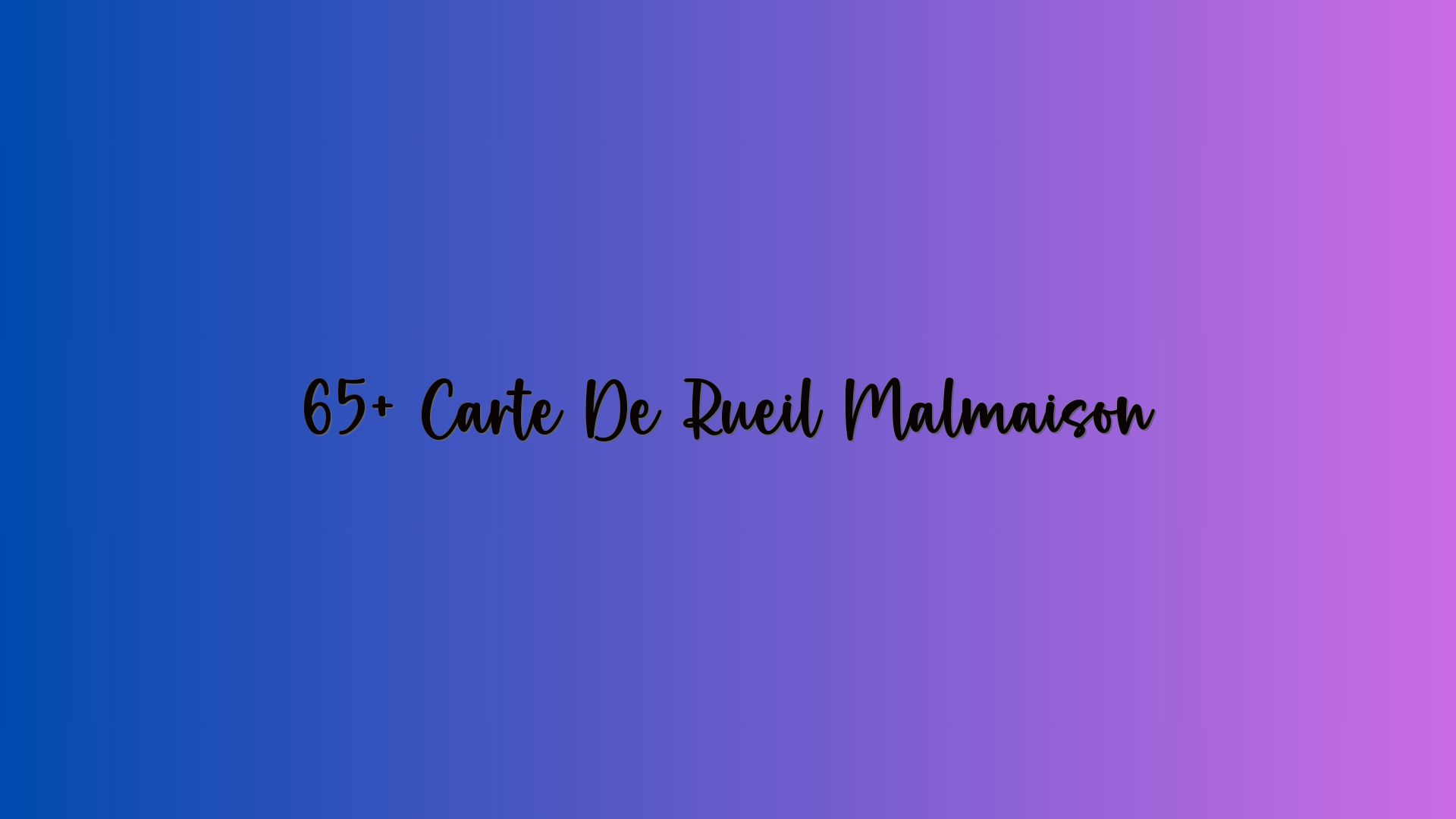 65+ Carte De Rueil Malmaison