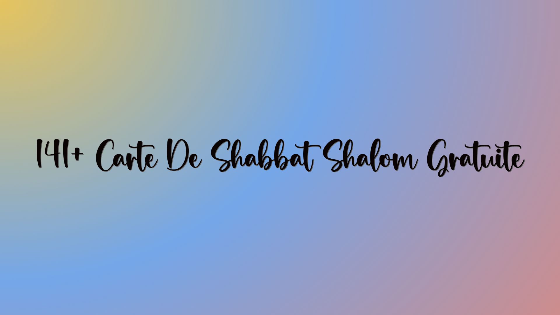 141+ Carte De Shabbat Shalom Gratuite