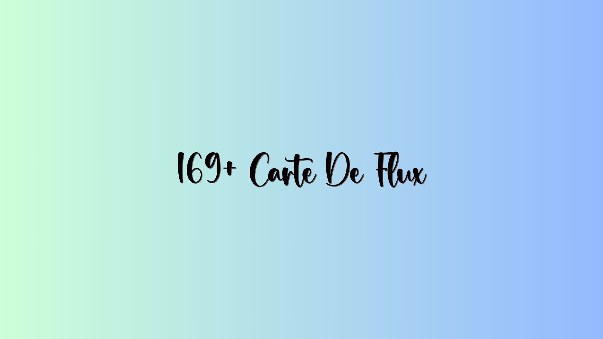 169+ Carte De Flux