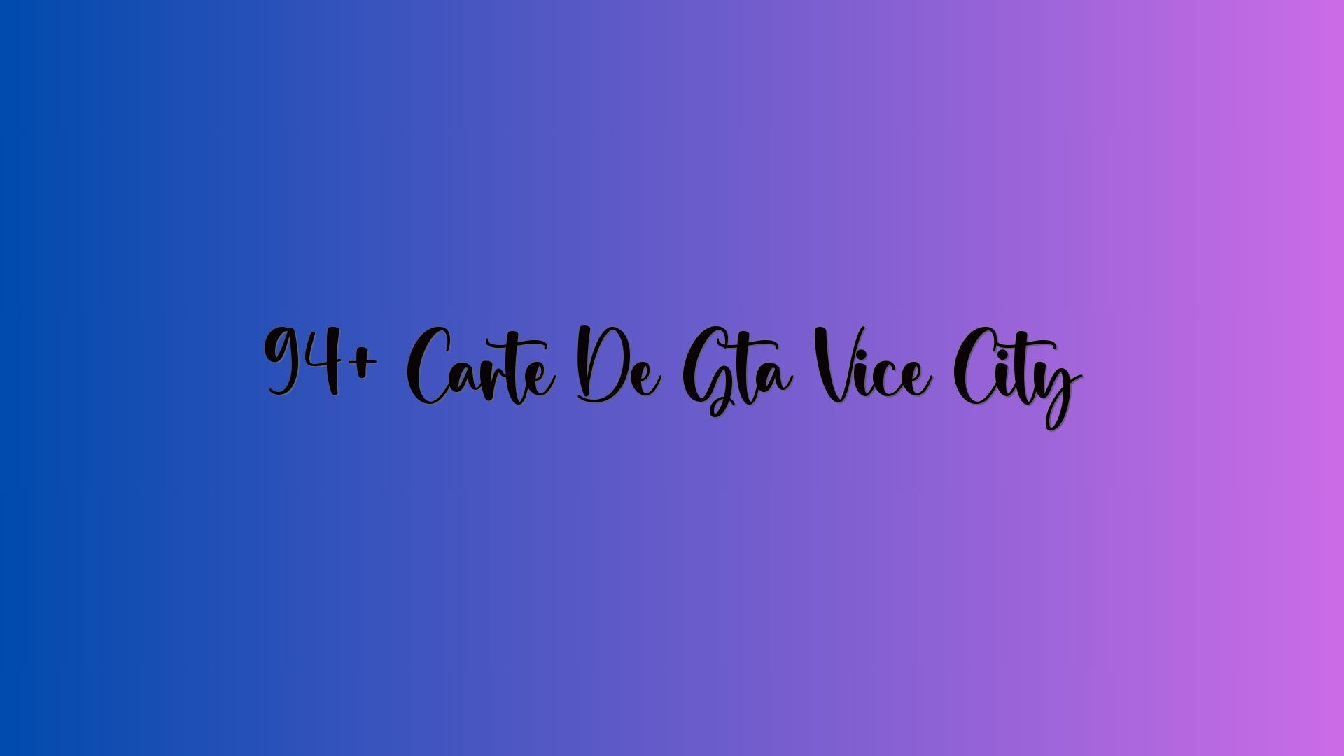 94+ Carte De Gta Vice City